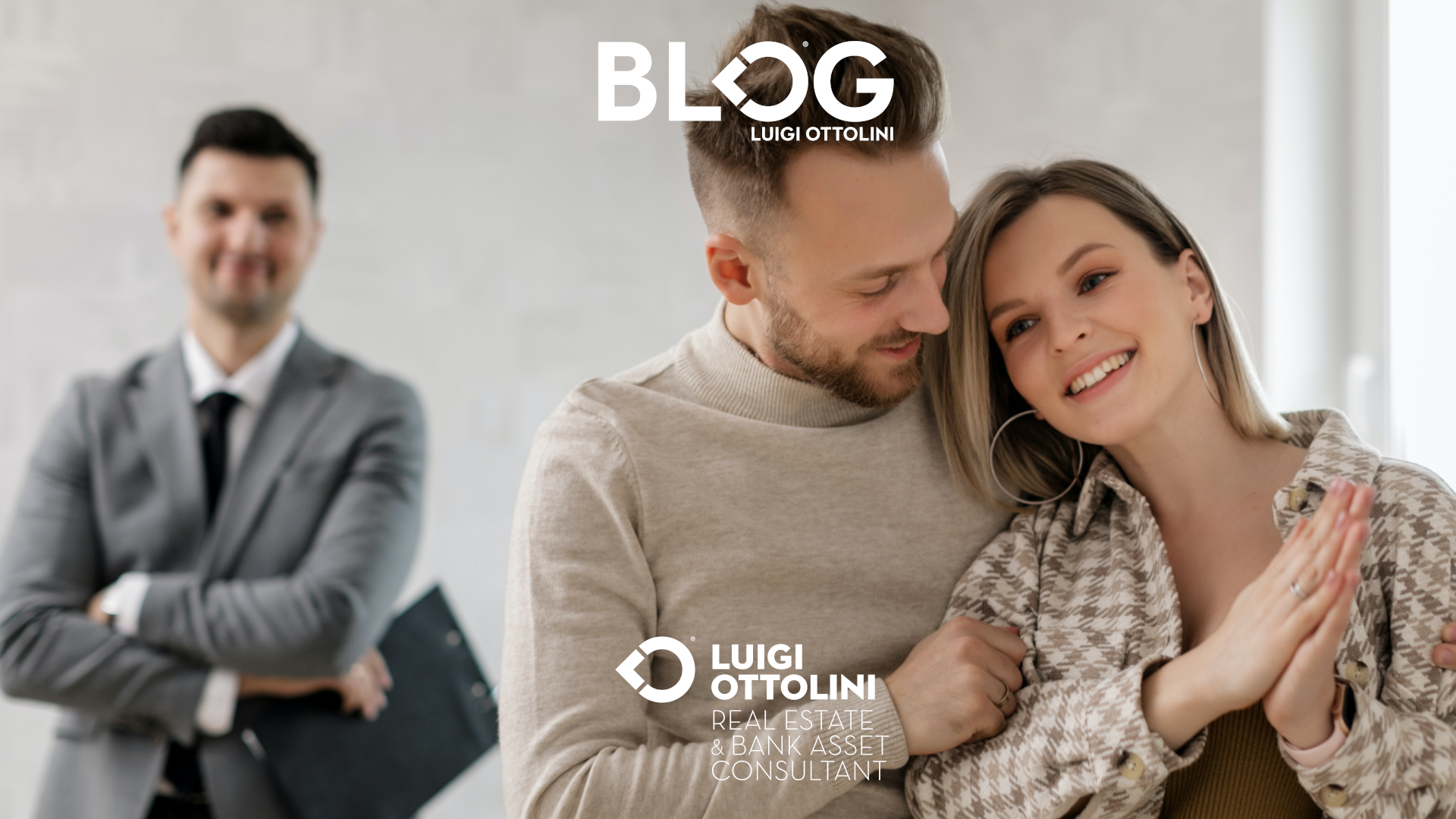 BLOG Luigi Ottolini scegliere giusta casa Bergamo Brescia Milano Lago di Garda professionale